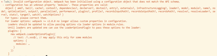 Invalid configuration object. Webpack has been initialised using a configuration object that does not match the API schema.